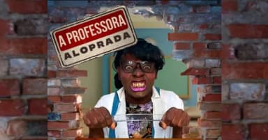 Comédia A professora Aloprada em Juiz de Fora