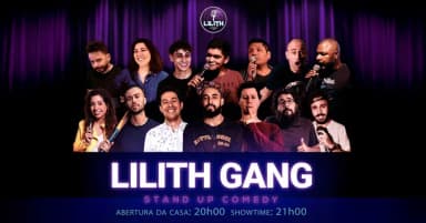 COMÉDIA STAND UP - LILITH GANG - SEXTA FEIRA em São Paulo