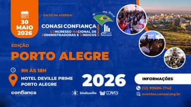 CONASI CONFIANÇA Porto Alegre 2026 - Congresso Nacional de Administradoras e Síndicos em Porto Alegre