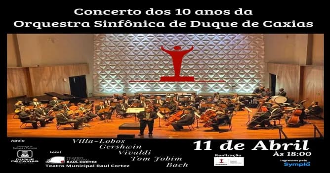 Imagem do CONCERTO 10 ANOS DA ORQUESTRA SINFÔNICA DE DUQUE DE CAXIAS