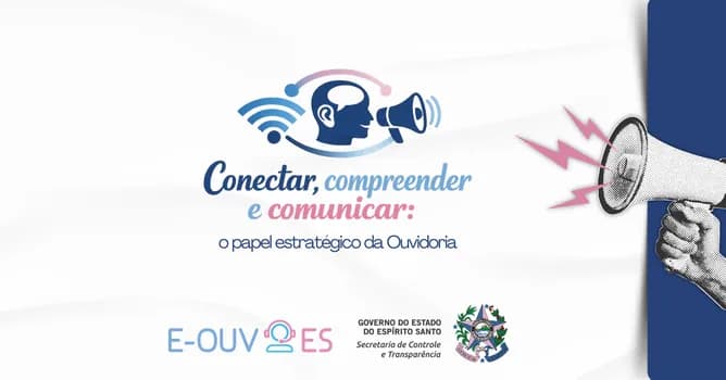 Imagem do Conectar, compreender e comunicar: o papel estratégico da Ouvidoria