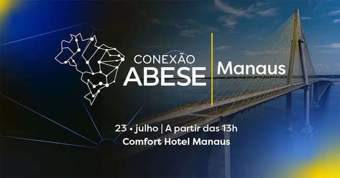 Imagem do Conexão ABESE Manaus 2026