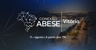 Conexão ABESE Vitória 2026 em Vitória