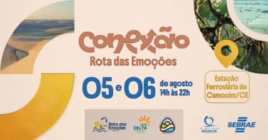 Conexão Rota das Emoções em Camocim