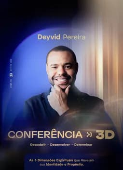 CONFERÊNCIA 3D Descobrir, Desenvolver e Determinar em Barueri