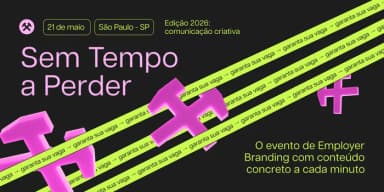 Conferência de Employer Branding - Sem Tempo a Perder em São Paulo