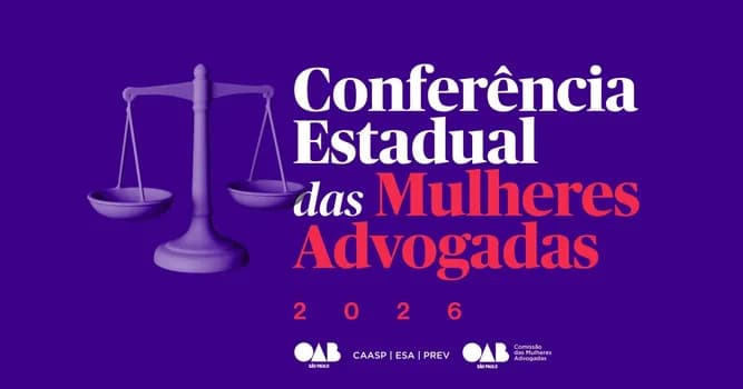 Imagem do Conferência Estadual das Mulheres Advogadas da OAB SP