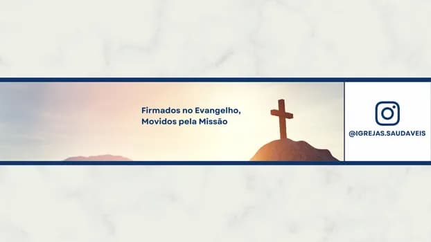 Imagem do Conferência Igrejas Saudáveis: Firmados no Evangelho, Movidos pela Missão