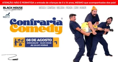 CONFRARIA COMEDY em SOROCABA - Stand up Comedy em Sorocaba