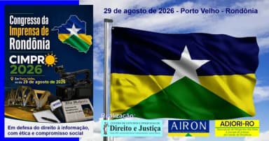 Congresso da Imprensa de Rondônia - CIMPRO 2026 em Porto Velho