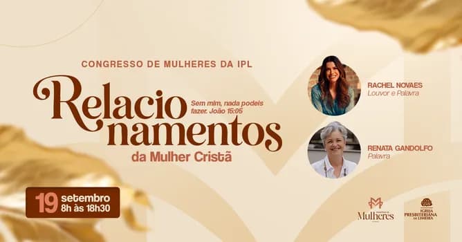 Imagem do Congresso de Mulheres IPL "Relacionamentos da Mulher Cristã"