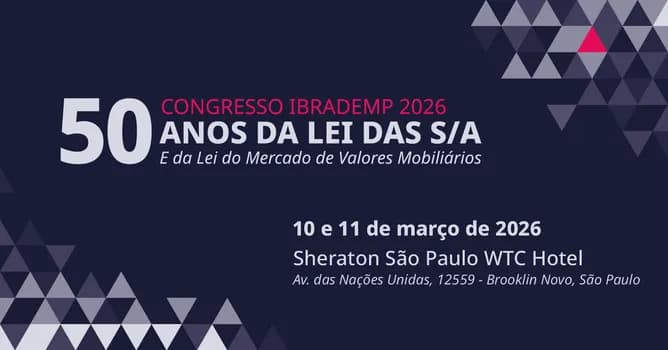 Imagem do Congresso IBRADEMP 2026 - 50 anos da Lei das S/A e da Lei do Mercado de Valores Mobiliários