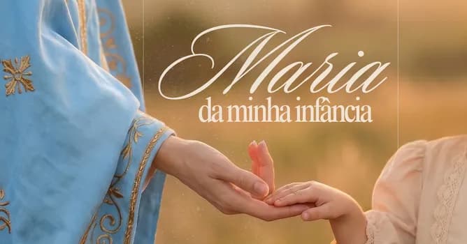 Imagem do Consagradas à Maria 2026 - MARIA DA MINHA INFÂNCIA