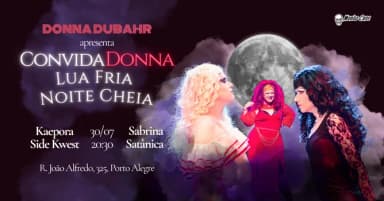 ConvidaDonna - Lua Fria, Noite Cheia em Porto Alegre