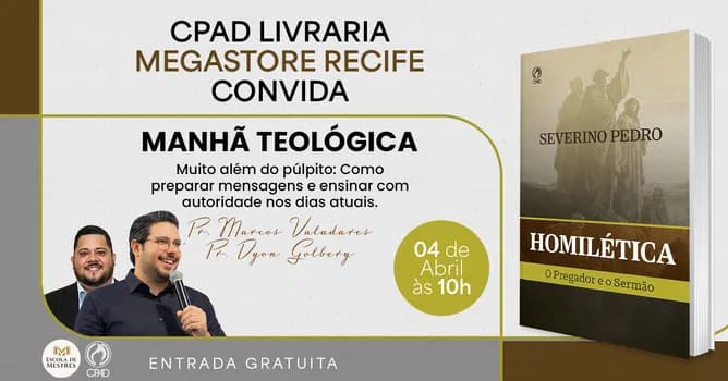 Imagem do CPAD MEGASTORE RECIFE CONVIDA PALESTRA MANHÃ TEÓLOGICA