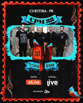 CPM 22 - TURNÊ 30 ANOS em Curitiba