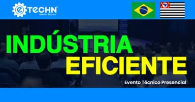 CREDENCIAMENTO | INDÚSTRIA EFICIENTE - CAMPINAS| SP em Campinas