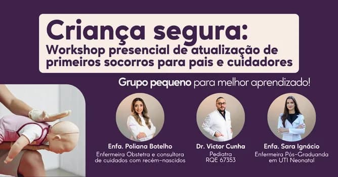 Imagem do Criança Segura: Workshop presencial de primeiros socorros para pais e cuidadores