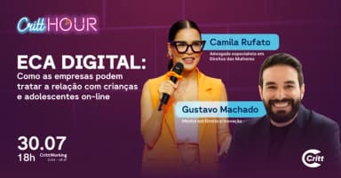 CrittHour de Julho: Como as empresas podem tratar a relação com crianças e adolescentes on-line: ECA em Juiz de Fora