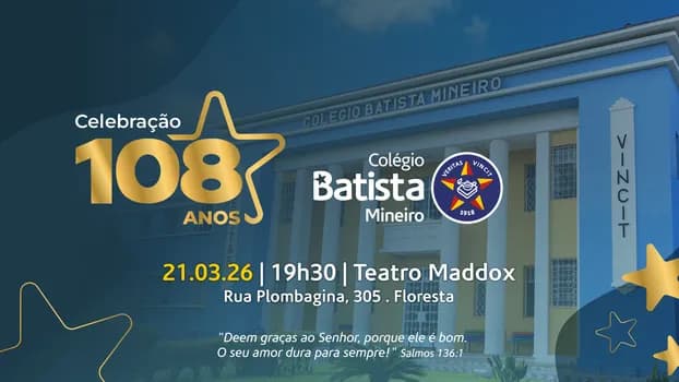 Imagem do Culto de Aniversário - 108 Anos do Colégio Batista Mineiro