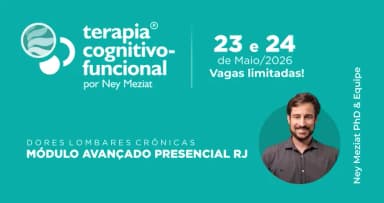 CURSO AVANÇADO DE TERAPIA COGNITIVO-FUNCIONAL NAS DORES LOMBARES CRÔNICAS em Rio de Janeiro