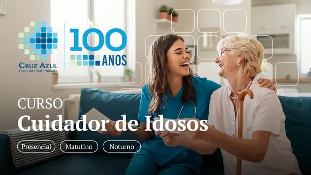 Imagem do Curso - Cuidador de Idosos | Hospital e Maternidade Cruz Azul