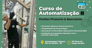 CURSO DE AUTOMATIZAÇÃO II - PORTÕES PIVOTANTES E BASCULANTES (JULHO) 2026 em Rio de Janeiro