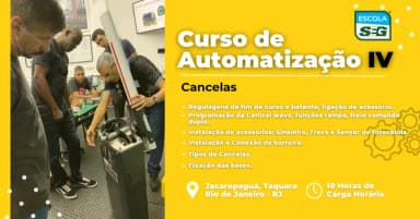 CURSO DE AUTOMATIZAÇÃO IV - CANCELAS (JULHO) 2026 em Rio de Janeiro