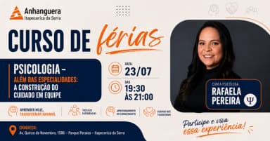 CURSO DE FÉRIAS - ALÉM DAS ESPECIALIDADES A CONSTRUÇÃO DO CUIDADO EM EQUIPE - ANHANGUERA ITAPECERICA em Itapecerica da Serra