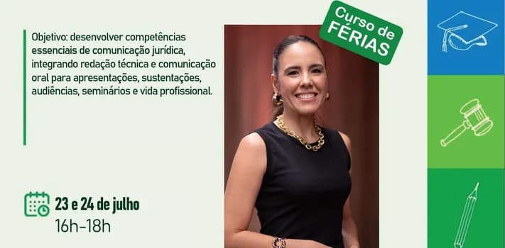 Imagem do Curso de Férias: "Comunicação Jurídica: Redação e Oratória"