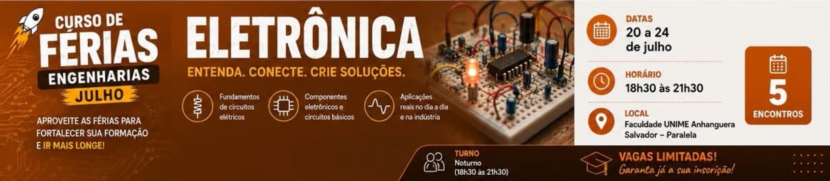 Imagem do CURSO DE FÉRIAS - ENGENHARIAS| JULHO.2026 - ELETRÔNICA