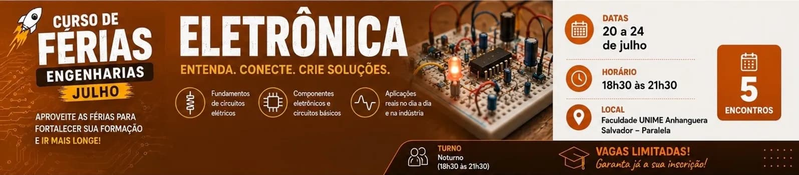 Imagem do CURSO DE FÉRIAS - ENGENHARIAS| JULHO.2026 - ELETRÔNICA