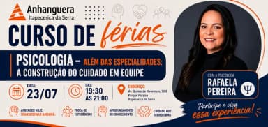 Curso de Férias - Psicologia além das especialidades: a construção do cuidado em equipe em Itapecerica da Serra