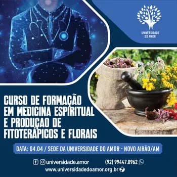 Imagem do CURSO DE FORMAÇÃO EM MEDICINA ESPIRITUAL E PRODUÇÃO DE FITOTERÁPICOS E FLORAIS