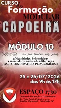 CURSO DE FORMAÇÃO MODULAR EM CAPOEIRA - MÓDULO 10 em São Paulo