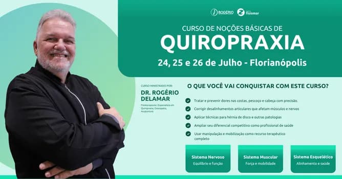 Imagem do Curso de Noções Básicas de Quiropraxia em Florianópolis com Dr. Rogério Delamar