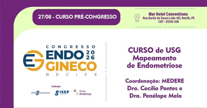 Imagem do Curso de USG - Mapeamento de Endometriose (Coordenação Dra. Cecília Pontes e Dra.Penélope Melo - PE)