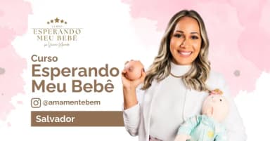 Curso Esperando meu Bebê em Salvador