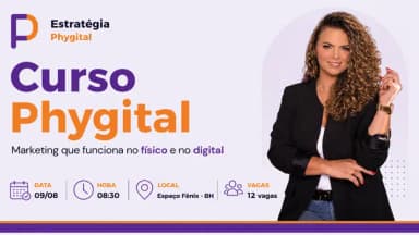 Curso Estratégia Phygital em Belo Horizonte