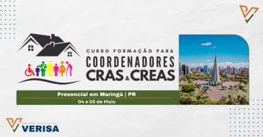 Curso: Formação para Coordenadores de CRAS e CREAS em Maringá