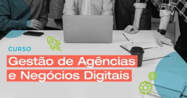 Curso Gestão de Agências e Negócios Digitais em Rio de Janeiro