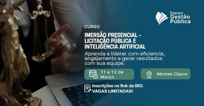 Imagem do CURSO IMERSÃO PRESENCIAL - LICITAÇÃO PÚBLICA E INTELIGÊNCIA ARTIFICIAL