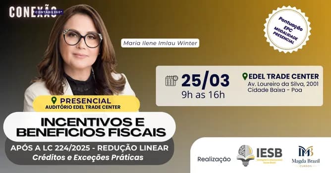 Imagem do Curso Incentivos e Benefícios Fiscais após a LC 224/2025: Redução linear, Créditos e Exceções