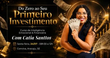 Curso Inteligência Emocional e Financeira | Do Zero ao Seu Primeiro Investimento em Aracaju