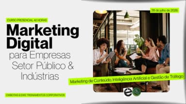CURSO MARKETING DIGITAL PARA EMPRESAS, INDÚSTRIAS & SETOR PÚBLICO em Pinhais