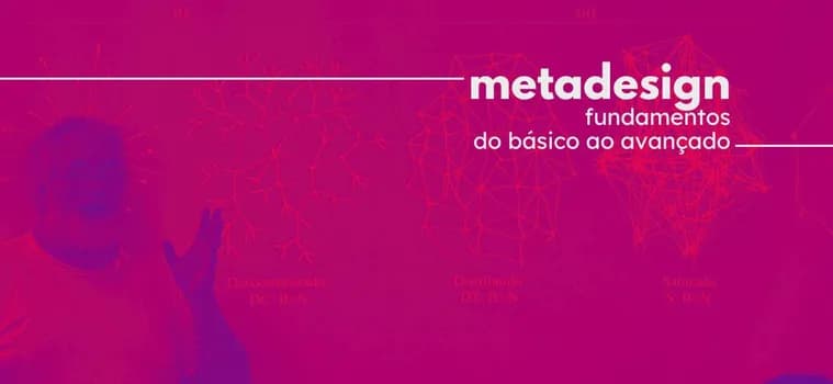 Imagem do Curso Metadesign - Fundamentos do Básico ao Avançado