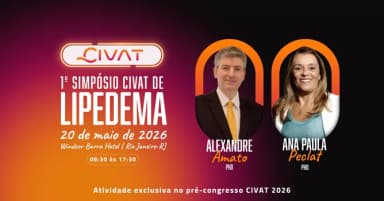 Curso Pré Congresso CIVAT - 1º Simpósio CIVAT de Lipedema em Rio de Janeiro