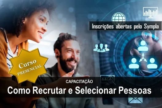 Imagem do CURSO PRESENCIAL: COMO RECRUTAR E SELECIONAR PESSOAS