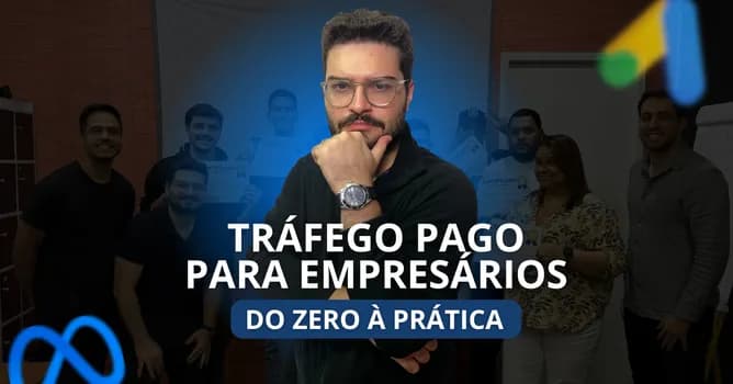 Imagem do Curso Presencial de Gestão de Tráfego Pago para Empresários em São Paulo - Na Prática!