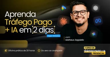 CURSO PRESENCIAL DE TRÁFEGO PAGO + INTELIGÊNCIA ARTIFICIAL EM SÃO PAULO em São Paulo